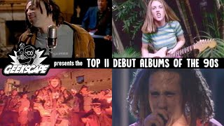 Top 11 Debut Albums of the 90's