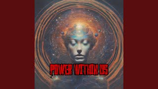 Power Within Us