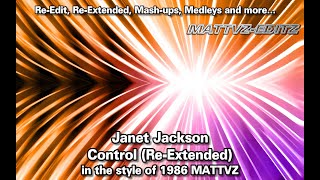 Janet Jackson - Control (Re-Extended) in the style of 1986 MATTVZ EDITZ