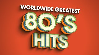 Worldwide Greatest 80s Hits ⏸▶⏺⏹ Best Oldies Songs Of 1980s Greatest 80s Music Hits 2023