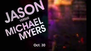 Jason vs Michael Deathbattle trailers music | Slasher Sanctuary by Aardvark and Adam E McLeod