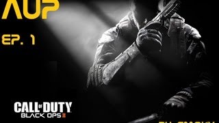 BO2 |  "AUP" Ep.1 | PH Smoky