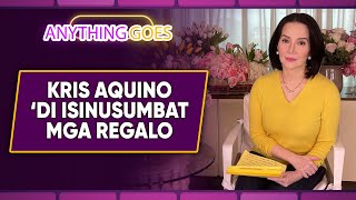 Kris Aquino ‘di isinusumbat mga regalo