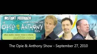 The Opie & Anthony Show - September 27, 2010 (Full Show)