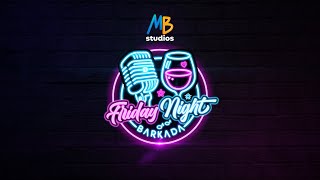 Friday Night Barkada - November 7, 2025