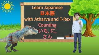 Learn Japanese - For Kids| EP 1 Japanese Counting | Play And Learn With Atharva