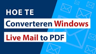 Hoe converteren Windows Live Mail naar PDF te zonder internetverbinding?