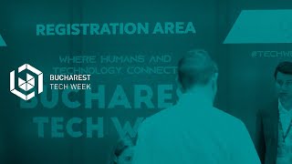 Bucharest Tech Week 2019 | Official Business Summits Aftermovie