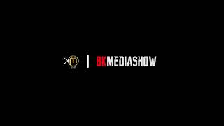 BKMEDIASHOW👍👍❤👍
