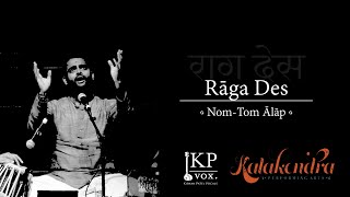 Rāga Des - Nom-Tom Ālāp
