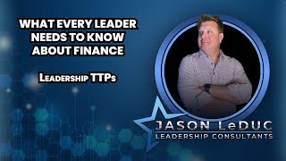 What Every Leader Needs to Know About Finance – Are You Financially Fluent Enough to Lead?