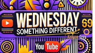 Kenyon's Corner - Wednesday's something different