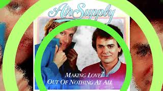 *Air Supply*Making Love Out Of Nothing At All-Exclusiva
