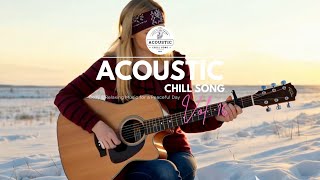 Acoustic Chill Song Channel Vol.16 | Cozy & Relaxing Music for a Peaceful Day
