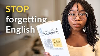 How to Actually Stop Forgetting English