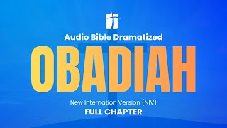 The Book of Obadiah Audio Bible – New International Version (NIV)