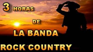 LA BANDA ROCK COUNTRY *** 3 HORAS DE SUS TEMAS ***  EMI STONE DJ