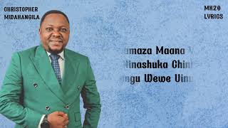 Christopher Mwahangila - Namwachia Mungu[Official lyrics Video]