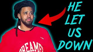 J Cole Cheated The Fans