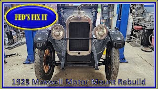 1925 Maxwell Motor Mount Rebuild