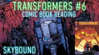 Transformers #6 Skybound Comic Book Reading (Comic Dub)
