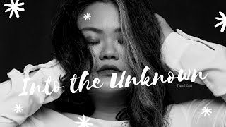 Into the Unknown - Frozen 2 - Gimbey dela Cruz