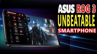 ASUS ROG PHONE 3||Unbeatable Smartphone Asus ROG 3