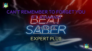 Beatsaber - Mixed Reality - Can’t Remember To Forget You (ft. Rihanna) |  Shakira - Expert Plus