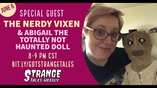 The Nerdy Vixen & Abigail The Totally Not Haunted Doll | Live Chat