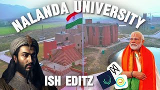 The New Nalanda 📚 | Nalanda University Edits | Nalanda Status | #video #trending #nalandauniversity