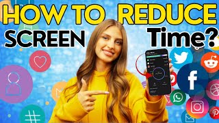 How to REDUCE SCREEN TIME and break your SOCIAL MEDIA ADDICTION | 9 Tips | Be Inspired Everyday