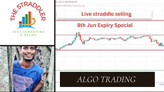8th  June Trading !! Algo Trading Banknifty Straddle !! LIVE! The Straddler!!