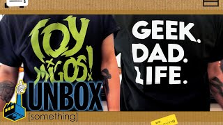 Unbox Something: Custom Soft Goods from Geek Dad Life & Toy Migos (Not wired, but still fresh.)
