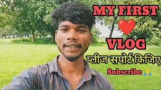 MY FIRST VLOG❤️// MY FIRST VIDEO ON YOUTUBE // Rohit khalkho
