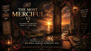 The Most Merciful V2