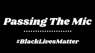 Passing the Mic - Rabbi Isaiah Rothstein #BLM