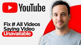 How to Fix - All Videos Saying Video Unavailable on YouTube (2026 Full Guide)