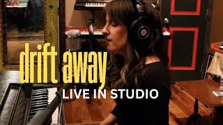 Drift Away - The Tumbleweeds (Live in Studio)