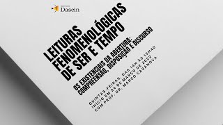 Leituras Fenomenológicas de Ser e Tempo - Aula 1 2022 1º Sem. - Prof. Marco Casanova