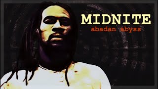 Midnite ~  abadan abyss 𓋹 lyrics 𓋹