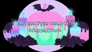 Pastelloween Collab with Scrappassion01 Wk 4 Loaded Banner