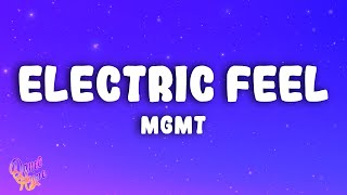 MGMT - Electric Feel