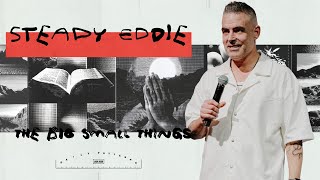 Steady Eddie | Pastor Jonathan Lambert | Experience Church