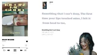 [Jihyo] 지효 "Killin' Me Good"  English lyrics Video