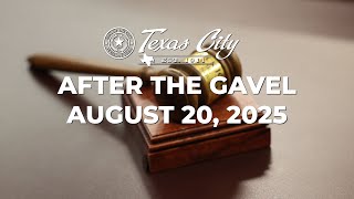 After the Gavel: August 20, 2025