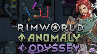 Rimworld Anomalous Odyssey Part 75: Rimatomics [Modded]