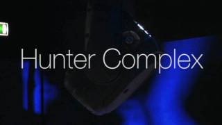 Hunter Complex - Dance