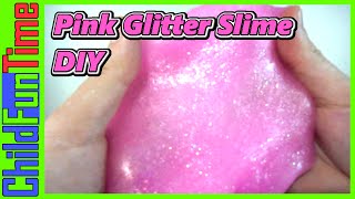 Easy Pink Glitter Slime Tutorial | DIY Gak - Borax and Glue