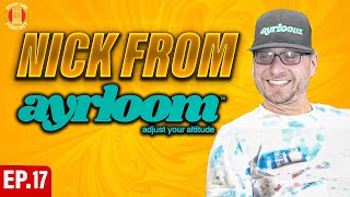 Nick from Ayrloom  Ep.17 - Stage One Podcast