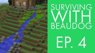 Surviving with Beaudog | Ep. 04 | Riverside Farm